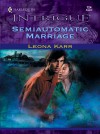 Semiautomatic Marriage by Leona Karr from  in  category