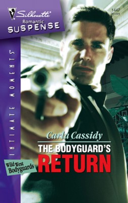 Bodyguard's Return by Carla Cassidy from HarperCollins Publishers Australia Pty Ltd in General Novel category