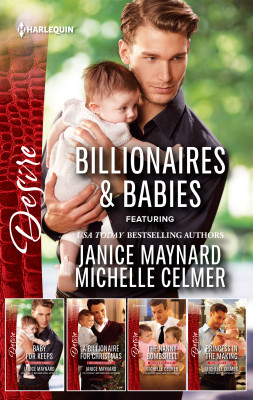Billionaires & Babies Collection Volume 2 - 4 Book Box Set by Janice Maynard from HarperCollins Publishers Australia Pty Ltd in Romance category