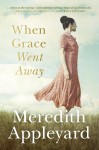 When Grace Went Away - text