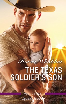 Texas Soldier's Son by Karen Whiddon from HarperCollins Publishers Australia Pty Ltd in General Novel category