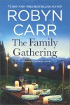 Family Gathering by Robyn Carr from  in  category