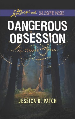 Dangerous Obsession by Jessica R. Patch from HarperCollins Publishers Australia Pty Ltd in General Novel category