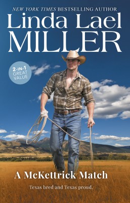 Mckettrick Match/Garrett/Austin by Linda Lael Miller from HarperCollins Publishers Australia Pty Ltd in Romance category