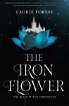 Iron Flower by Laurie Forest from  in  category