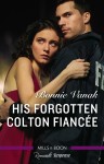 His Forgotten Colton Fiancee by Bonnie Vanak from  in  category