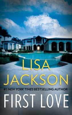 First Love by Lisa Jackson from HarperCollins Publishers Australia Pty Ltd in Romance category