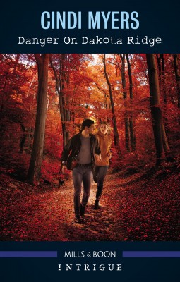 Danger On Dakota Ridge by Cindi Myers from HarperCollins Publishers Australia Pty Ltd in General Novel category