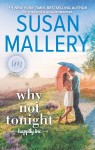Why Not Tonight by Susan Mallery from HarperCollins Publishers Australia Pty Ltd in General Novel category Why Not Tonight by Susan Mallery from  in  category