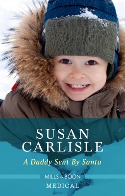 Daddy Sent By Santa by Susan Carlisle from HarperCollins Publishers Australia Pty Ltd in Romance category