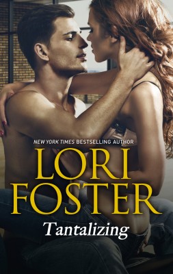 Tantalizing by Lori Foster from HarperCollins Publishers Australia Pty Ltd in General Novel category