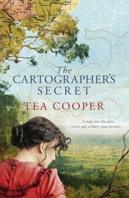 Cartographer's Secret by Tea Cooper from HarperCollins Publishers Australia Pty Ltd in General Novel category