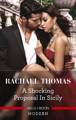 Shocking Proposal in Sicily by Rachael Thomas from HarperCollins Publishers Australia Pty Ltd in Romance category