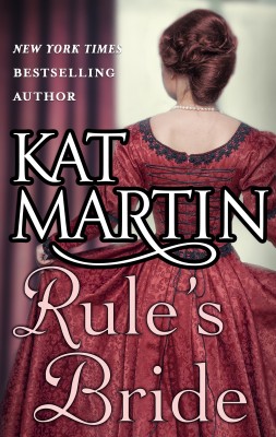 Rule's Bride by Kat Martin from HarperCollins Publishers Australia Pty Ltd in General Novel category
