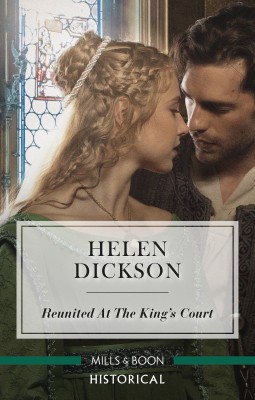 Reunited at the King's Court by HELEN DICKSON from HarperCollins Publishers Australia Pty Ltd in History category