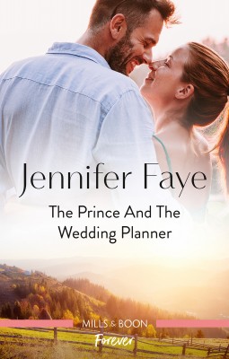 Prince and the Wedding Planner by Jennifer Faye from HarperCollins Publishers Australia Pty Ltd in General Novel category