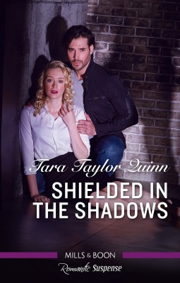 Shielded in the Shadows by Tara Taylor Quinn from HarperCollins Publishers Australia Pty Ltd in General Novel category