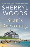 Sean's Reckoning by Sherryl Woods from HarperCollins Publishers Australia Pty Ltd in General Novel category Sean's Reckoning by Sherryl Woods from in category