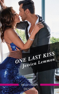 One Last Kiss by Jessica Lemmon from HarperCollins Publishers Australia Pty Ltd in General Novel category