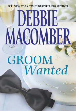 Groom Wanted by Debbie Macomber from HarperCollins Publishers Australia Pty Ltd in Romance category