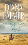 Long, Tall Texans - Guy (novella) by Diana Palmer from  in  category