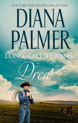 Long, Tall Texans - Drew (novella) by Diana Palmer from HarperCollins Publishers Australia Pty Ltd in General Novel category