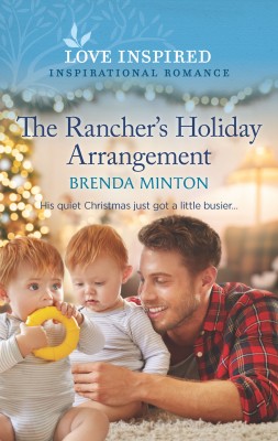 Rancher's Holiday Arrangement by Brenda Minton from HarperCollins Publishers Australia Pty Ltd in General Novel category