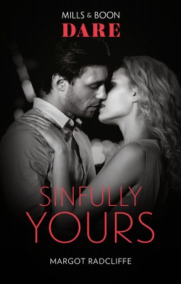 Sinfully Yours by Margot Radcliffe from HarperCollins Publishers Australia Pty Ltd in Romance category
