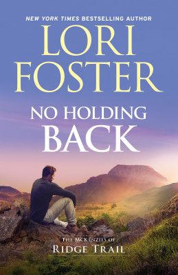 No Holding Back by Lori Foster from HarperCollins Publishers Australia Pty Ltd in General Novel category