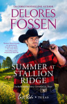 Summer at Stallion Ridge/Summer at Stallion Ridge/Corralled in Tex by Delores Fossen from  in  category