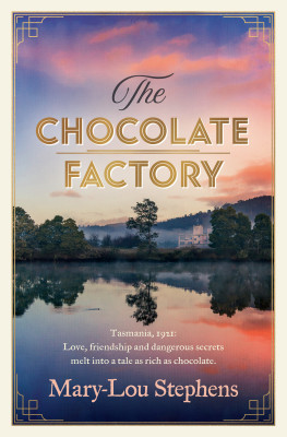 Chocolate Factory by Mary-Lou Stephens from HarperCollins Publishers Australia Pty Ltd in General Novel category