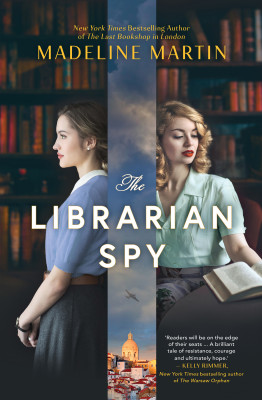 Librarian Spy by Madeline Martin from HarperCollins Publishers Australia Pty Ltd in General Novel category