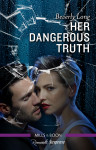 Her Dangerous Truth by Beverly Long from  in  category