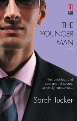 Younger Man by Sarah Tucker from HarperCollins Publishers Australia Pty Ltd in General Novel category