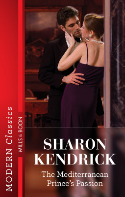 Mediterranean Prince's Passion by Sharon Kendrick from HarperCollins Publishers Australia Pty Ltd in Romance category