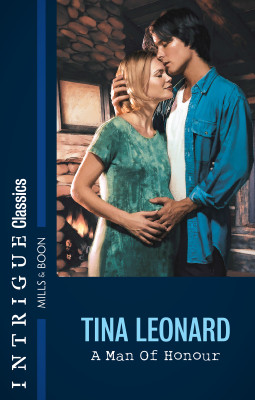 Man of Honour by Tina Leonard from HarperCollins Publishers Australia Pty Ltd in General Novel category