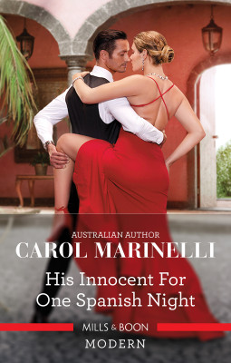 His Innocent for One Spanish Night by Carol Marinelli from HarperCollins Publishers Australia Pty Ltd in Romance category