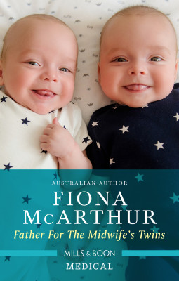 Father for the Midwife's Twins by Fiona McArthur from HarperCollins Publishers Australia Pty Ltd in Family & Health category