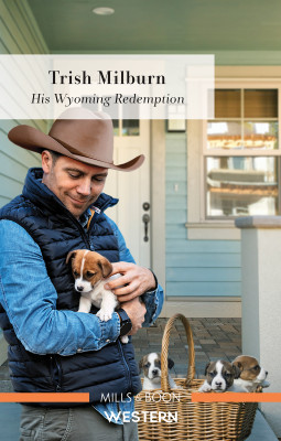 His Wyoming Redemption by Trish Milburn from HarperCollins Publishers Australia Pty Ltd in General Novel category