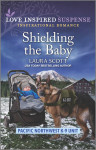 Shielding the Baby by Laura Scott from  in  category