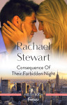 Consequence of Their Forbidden Night by Rachael Stewart from  in  category