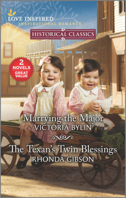 Marrying the Major/The Texan's Twin Blessings by Rhonda Gibson from HarperCollins Publishers Australia Pty Ltd in General Novel category