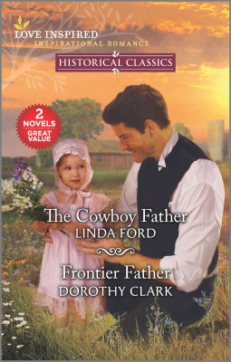 Cowboy Father/Frontier Father by Dorothy Clark from HarperCollins Publishers Australia Pty Ltd in General Novel category