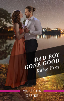 Bad Boy Gone Good by Katie Frey from HarperCollins Publishers Australia Pty Ltd in Romance category