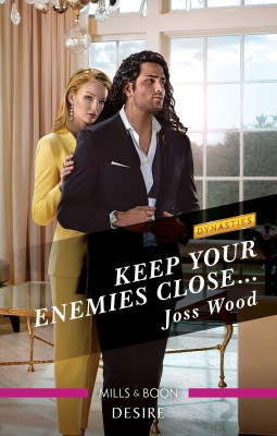 Keep Your Enemies Close... by Joss Wood from HarperCollins Publishers Australia Pty Ltd in Romance category