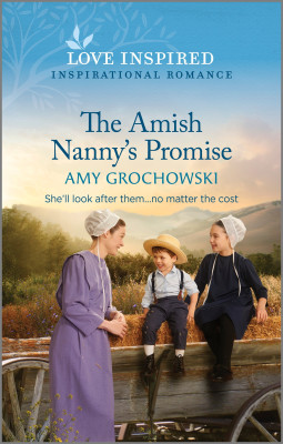 Amish Nanny's Promise by Amy Grochowski from HarperCollins Publishers Australia Pty Ltd in General Novel category