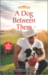 Dog Between Them/One of a Kind Dad/Her Cowboy Dilemma by Daly Thompson from  in  category