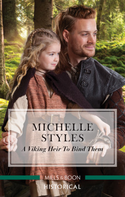 Viking Heir to Bind Them by Michelle Styles from HarperCollins Publishers Australia Pty Ltd in General Novel category