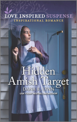Hidden Amish Target by Dana R. Lynn from HarperCollins Publishers Australia Pty Ltd in General Novel category