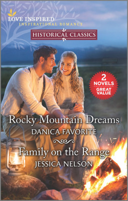 Rocky Mountain Dreams/Family on the Range by Danica Favorite from HarperCollins Publishers Australia Pty Ltd in General Novel category